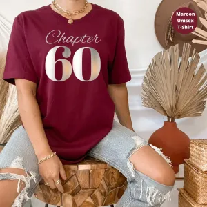 60th Birthday Shirt, Chapter Sixty Birthday Shirt, Birthday Squad, 60th Birthday Crew, 60th Party Tees, Gift for Her, Birthday Group Shirt