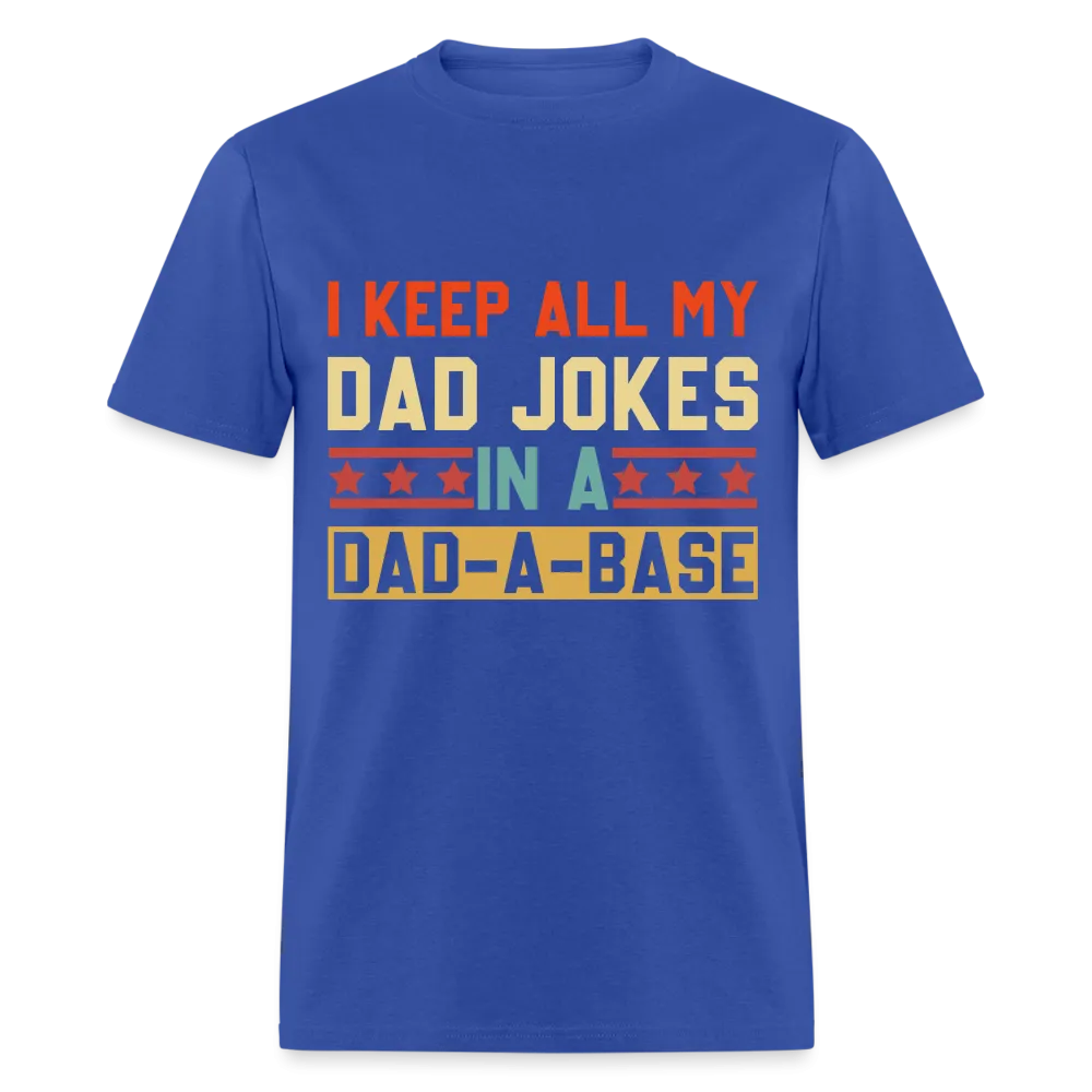 Dad Joke Dad-A-Base T-Shirt (Geek Dad Humor Tee)