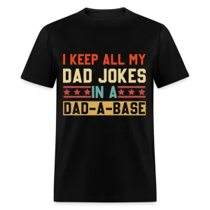 Dad Joke Dad-A-Base T-Shirt (Geek Dad Humor Tee)