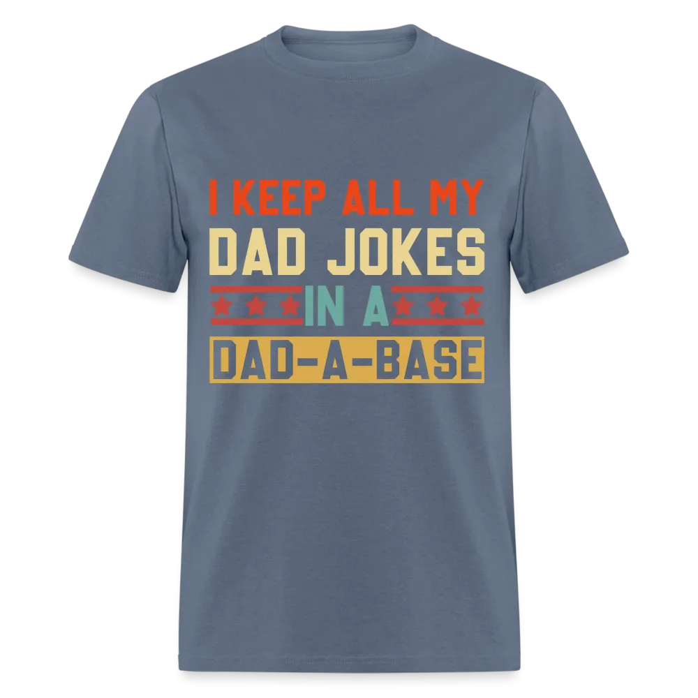 Dad Joke Dad-A-Base T-Shirt (Geek Dad Humor Tee)