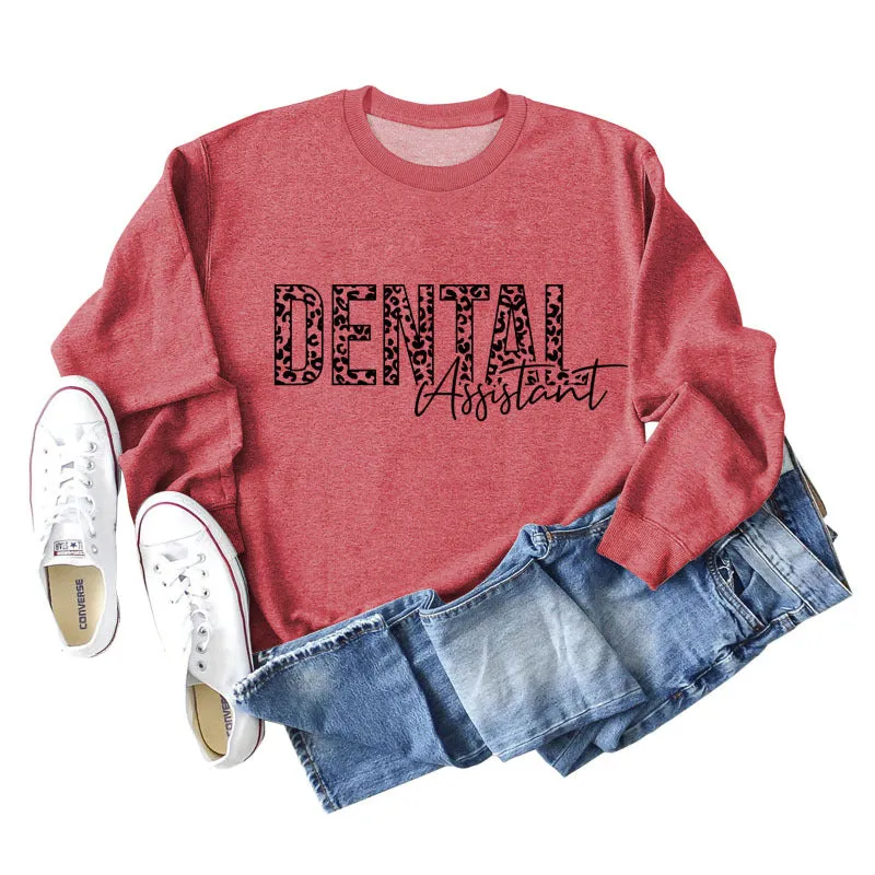 DENTAL ASSISTANT LEOPARD PRINT LETTERS NEW ROUND NECK LONG SLEEVE SWEATSHIRT WOMEN