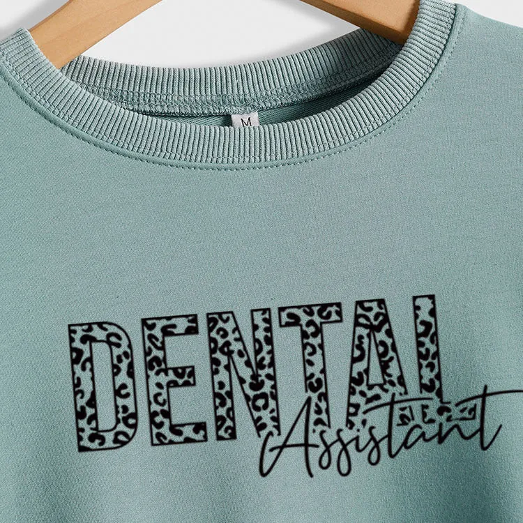 DENTAL ASSISTANT LEOPARD PRINT LETTERS NEW ROUND NECK LONG SLEEVE SWEATSHIRT WOMEN