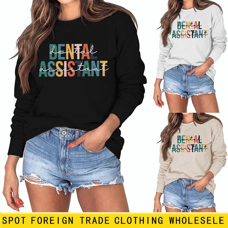 DENTAL ASSISTANT Letter Loose Print Casual Long-sleeved Sweater Girl