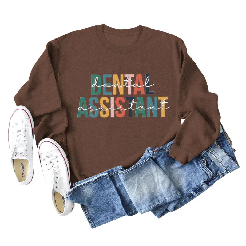 DENTAL ASSISTANT Letter Loose Print Casual Long-sleeved Sweater Girl