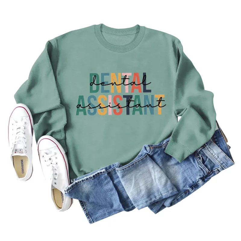 DENTAL ASSISTANT Letter Loose Print Casual Long-sleeved Sweater Girl