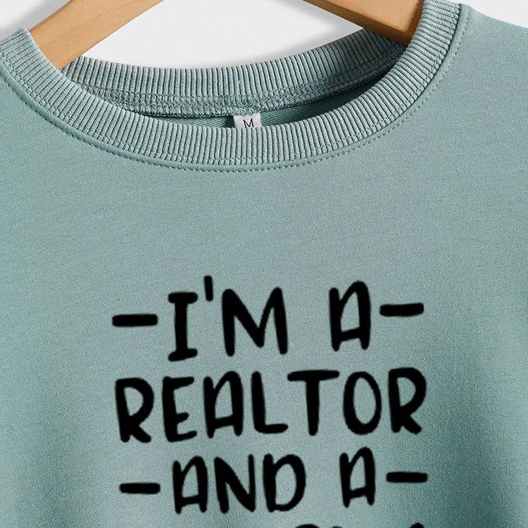 I'm A Real Estate Agent Letter Loose Long Sleeve Women's Sweater