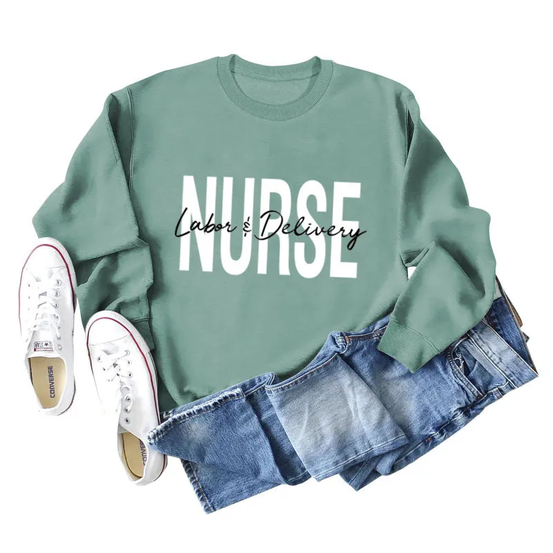 Nurse Labor Delivery Round Neck Letter Print Loose Large Long Sleeve Sweater