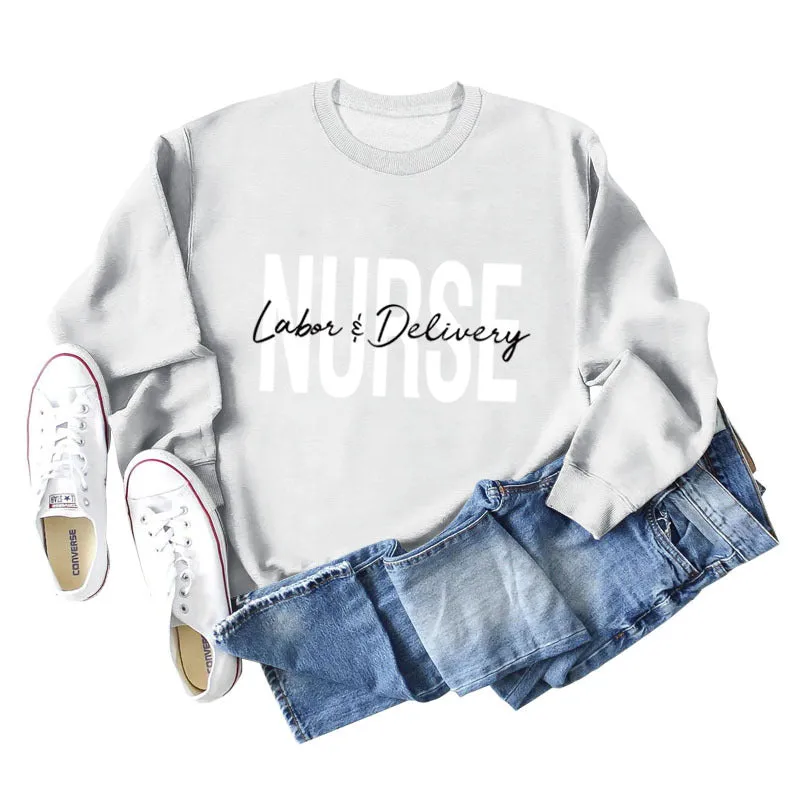 Nurse Labor Delivery Round Neck Letter Print Loose Large Long Sleeve Sweater