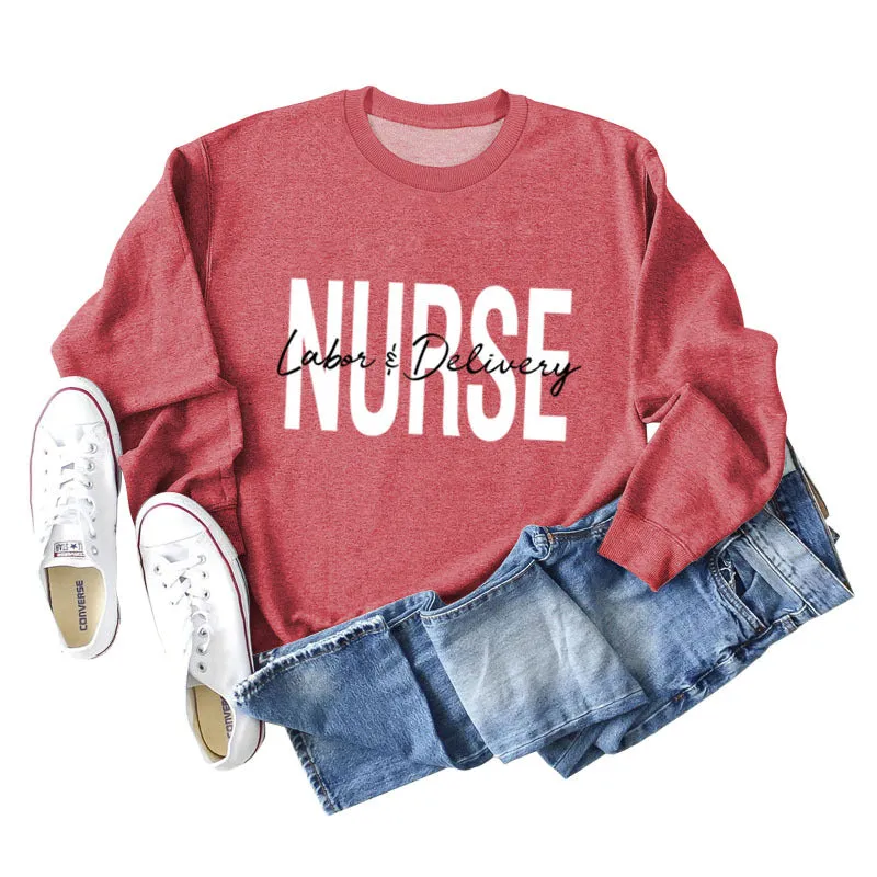 Nurse Labor Delivery Round Neck Letter Print Loose Large Long Sleeve Sweater