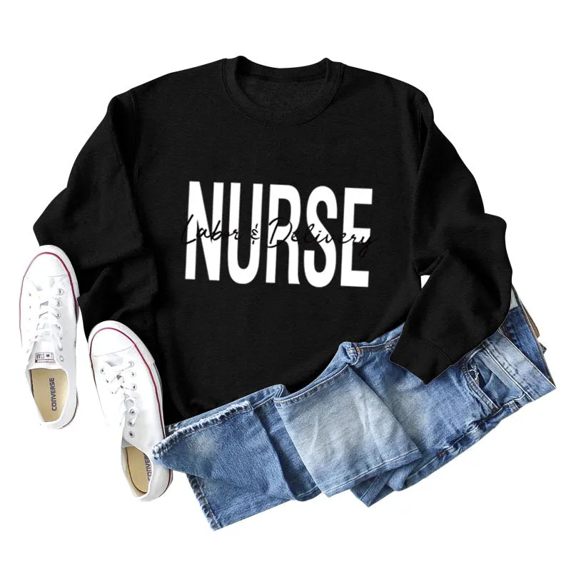 Nurse Labor Delivery Round Neck Letter Print Loose Large Long Sleeve Sweater